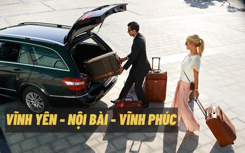 Vĩnh Yên Nội Bài Vĩnh Phúc